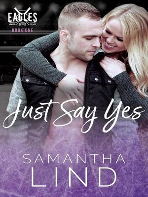 cover image of Just Say Yes